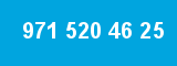 971 520 46 25